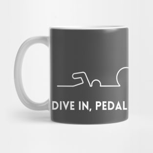 Dive in, pedal on, run strong. Triatlon Mug